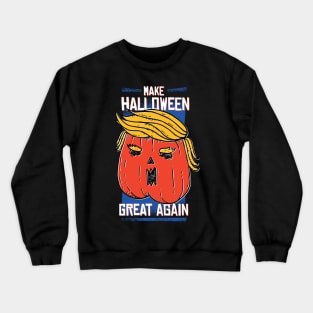 Make Halloween Great Again Crewneck Sweatshirt